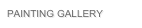 PAINTING GALLERY